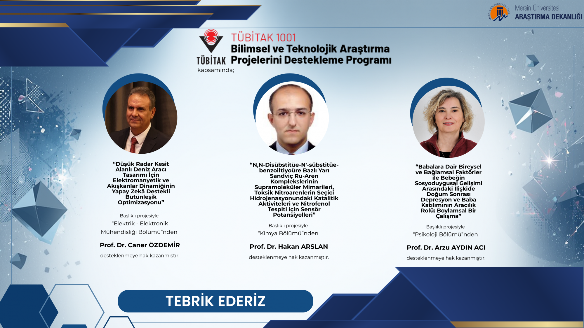 Mersin &Uuml;niversitesi Akademisyenlerine T&Uuml;BİTAK 1001 Desteği